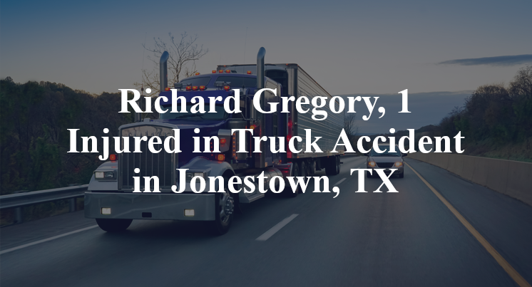 April 5, 2024, Richard Gregory and one other person were injured in a truck accident at approximately 1:10 p.m. along F.M. 1431.