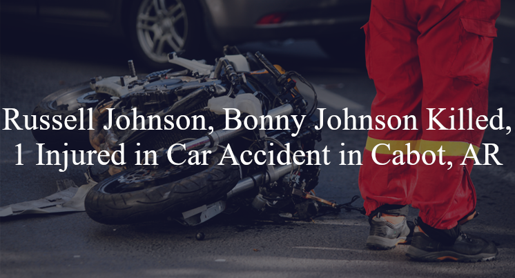 russell johnson bonny johnson car accident cabot ar