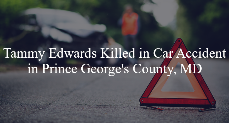 tammy edwards car accident prince george's county md