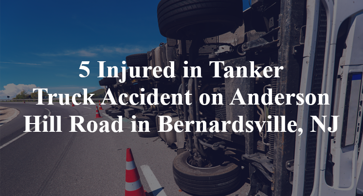 Tanker Truck Accident on Anderson Hill Road in Bernardsville, NJ