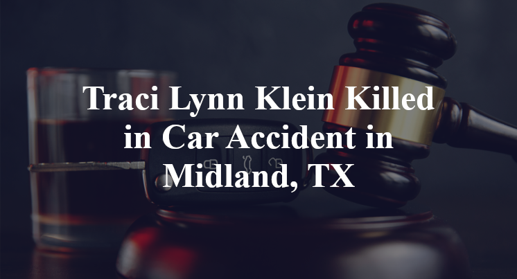 Traci Lynn Klein Killed in Car Accident in Midland, TX