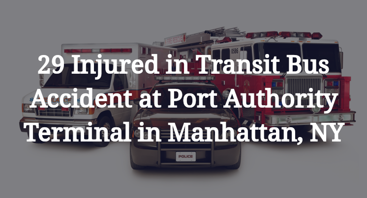 Transit Bus Accident at Port Authority Terminal in Manhattan, NY