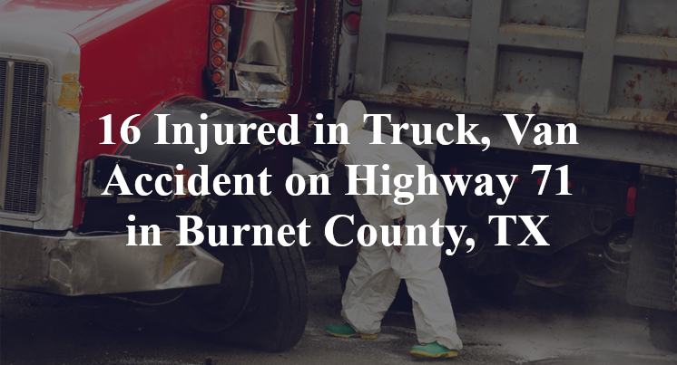 Truck, Van Accident on Highway 71 in Burnet County, TX