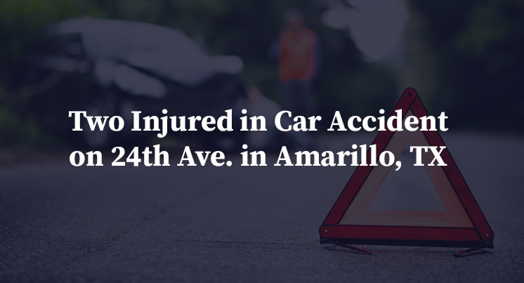 Two Injured in Car Accident on 24th Ave. in Amarillo, TX