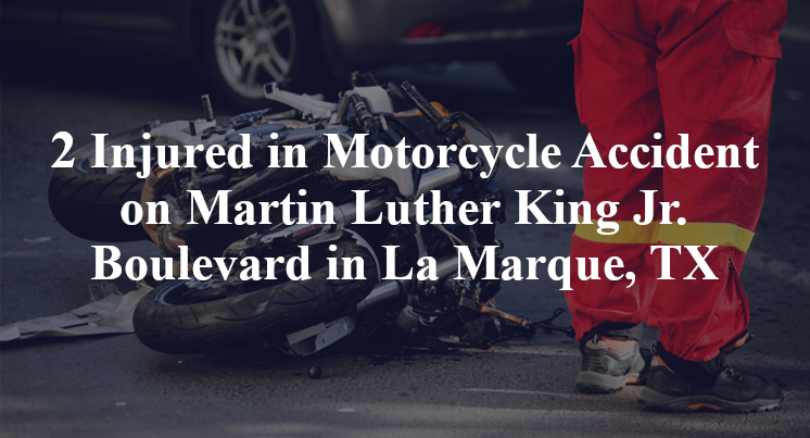 Two Injured in Motorcycle Accident on Martin Luther King Jr. Boulevard in La Marque, TX
