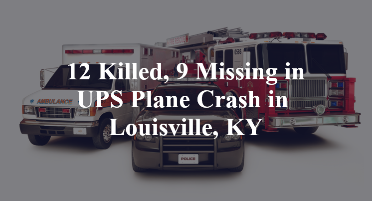 UPS Plane Crash in Louisville, KY