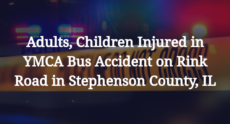 YMCA Bus Accident on Rink Road in Stephenson County, IL