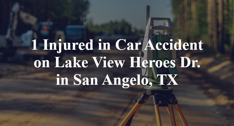 Car Accident on Lake View Heroes Dr. in San Angelo, TX