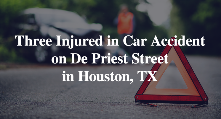 Three Injured in Car Accident at De Priest and Marjorie Street in Houston, TX