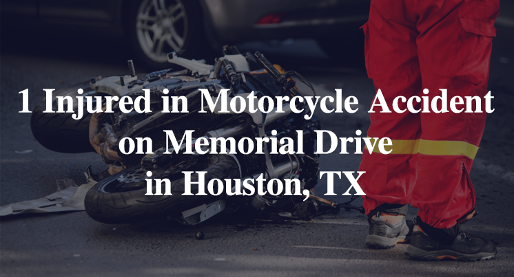 1 Injured in Motorcycle Accident on Memorial Drive in Houston, TX